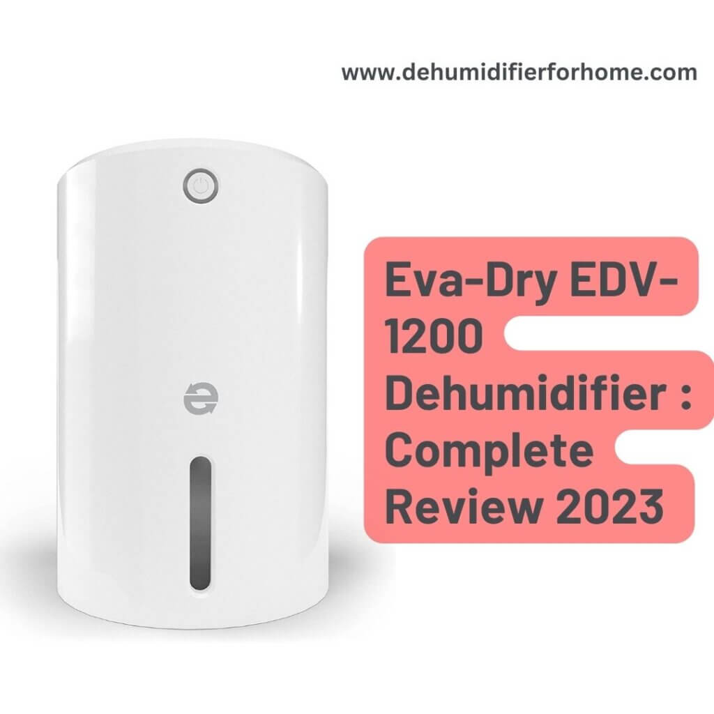 Eva-Dry EDV-1200 Dehumidifier  