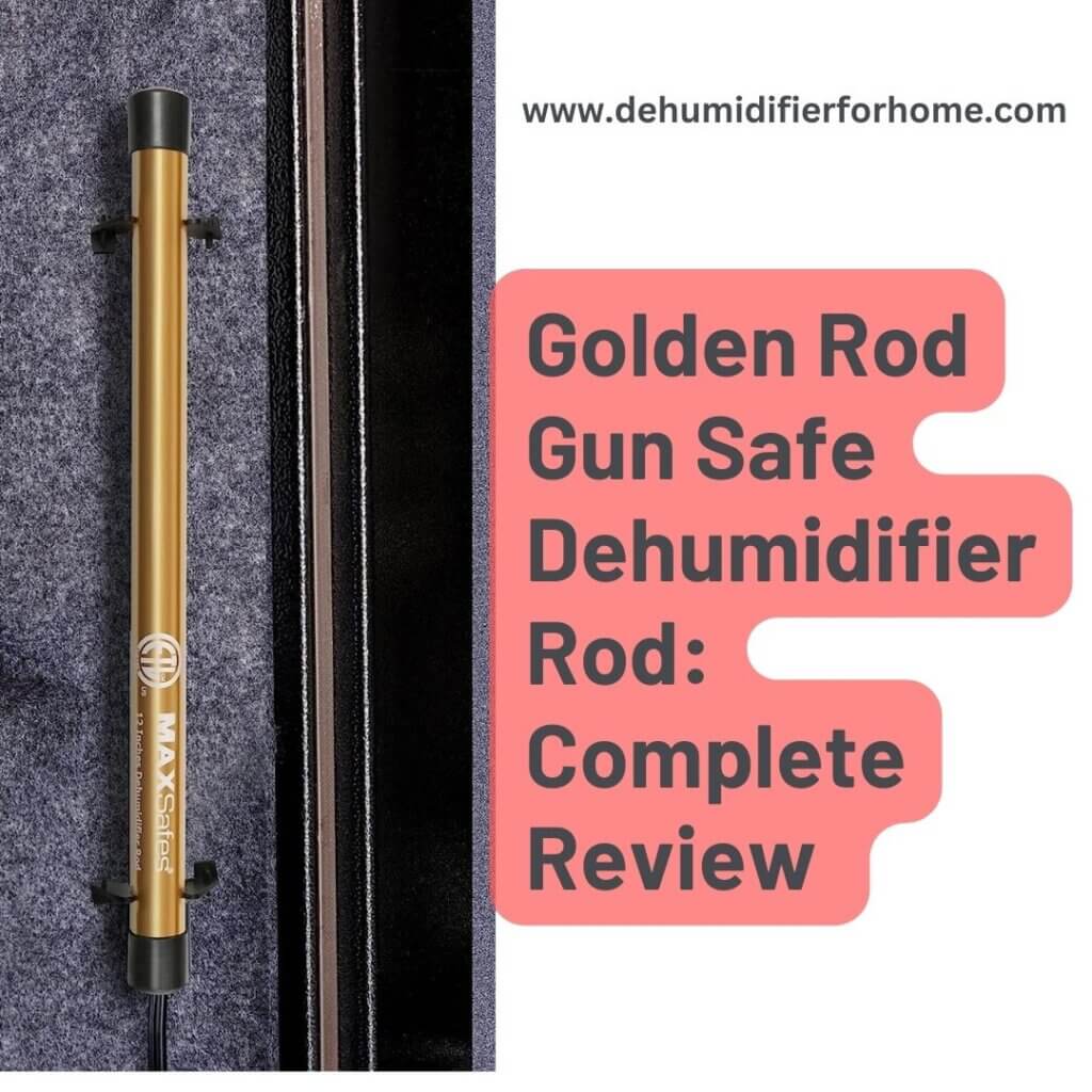 Golden Rod Gun Safe Dehumidifier Rod Complete Review