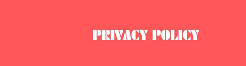 PRIVACY POLICY