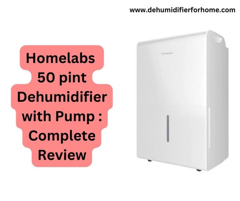 Homelabs 50 pint Dehumidifier with Pump Complete Review