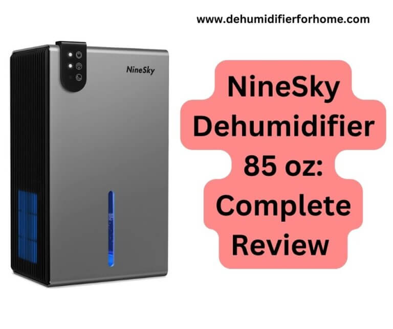 NineSky Dehumidifier 85 oz: Complete Review