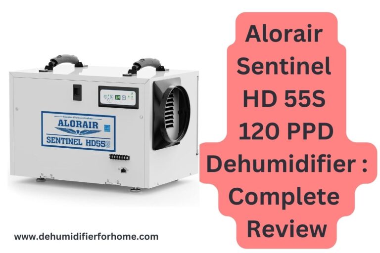 Alorair Sentinel HD 55S 120 PPD Dehumidifier