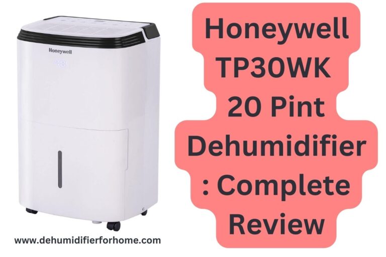 Honeywell TP30WK 20 Pint Dehumidifier  Complete Review