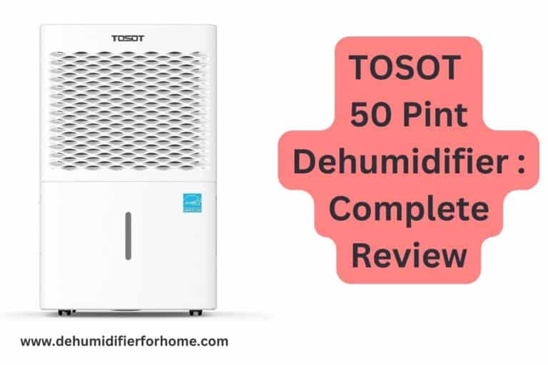 TOSOT 50 Pint Dehumidifier Complete Review