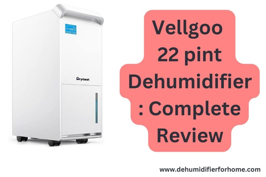 Vellgoo 22 pint dehumidifier