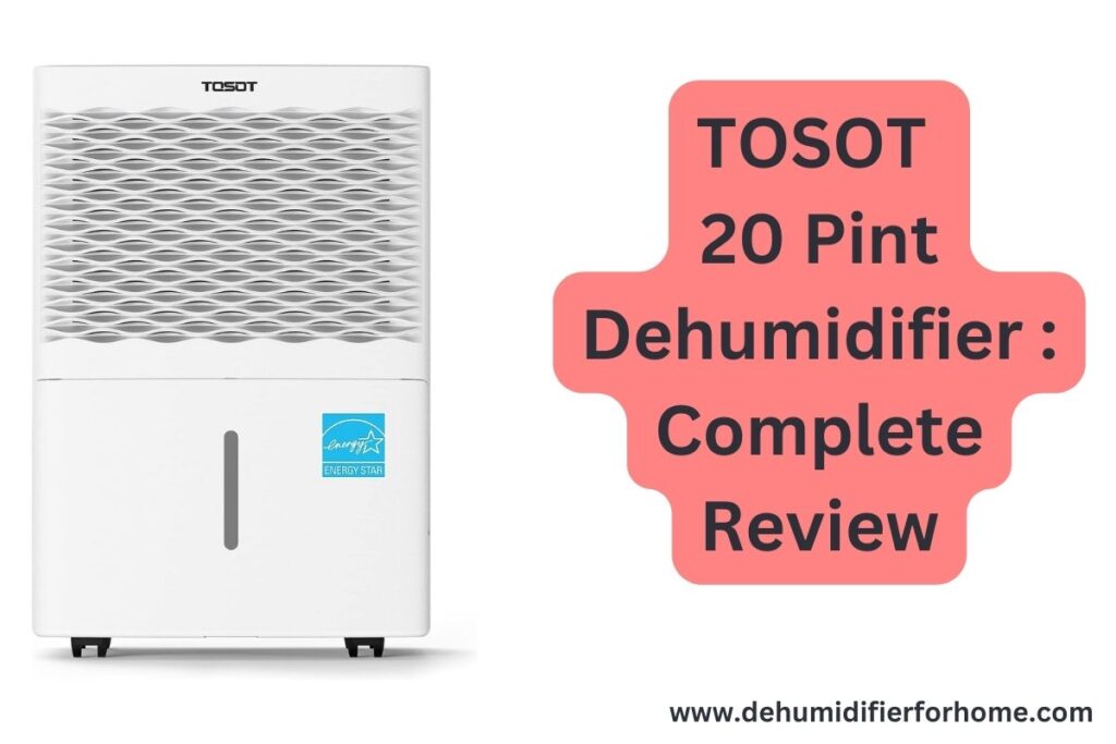 TOSOT 20 Pint Dehumidifier