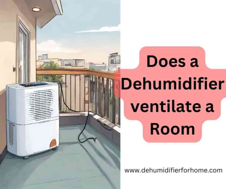 Does a Dehumidifier ventilate a Room